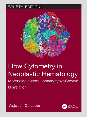 cover image of Flow Cytometry in Neoplastic Hematology